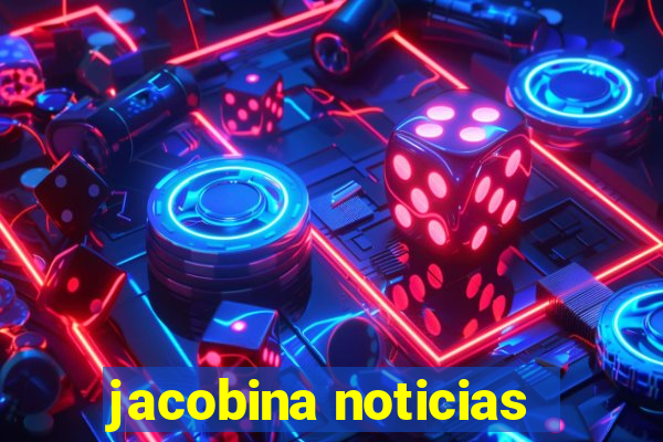 jacobina noticias